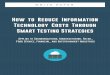 How to Reduce Information Technology Costs Through Smart Testing Strategies