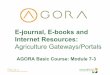 AGORA Basic Course: Module 7.3: E-journal, E-books and Internet Resources: Other Useful Resources