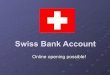 Swiss Bank Account - Online Opening!