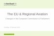 The EU and Regional Aviation: Changes in the European Commission and Parliament