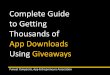 Complete guide to getting thousands of app downloads using giveaways