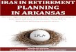 IRAs in Retirement Planning in Arkansas