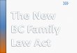 The new bc family law act