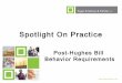 SES Fall 2014: Spotlight on Practice - Post-Hughes Bill Behavior Requirements