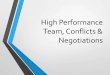 High Performance Team, Conflicts and Negotiations