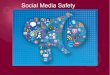 Social Media Safety Presentation