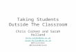 Taking students outside the classroom