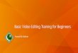 Basic Video Editing Training for Beginners