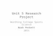 Unit 5 - Research Project - Noah Peskett