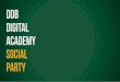 DDB Digital Academy - Social Party