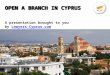 Open a Branch in Cyprus