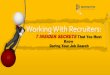 Working With Recruiters: 7 Insider Secrets That You Must Know During Your Job Search