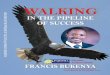 Walking in the pipeline of Success