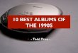 10 Best Albums of the 1990s