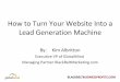 How To Turn Your Website Into A Lead