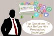 Top Questions To Ask Before Hire Prestashop Developer