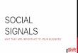 Social Signals - What are they and Do they Matter?