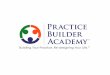 Practice Builder Academy Overview