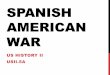 Spanish American War Presentation