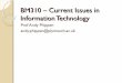 BMG310 Overview: Current Issues in Information Technology: Professor Andy Phippen