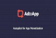 Adtoapp   autopilot for app monetization