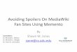 Avoiding Spoilers On MediaWiki Fan Sites Using Memento