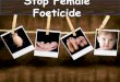 Stop female foeticide