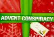 Advent Conspiracy 2 Slides, 12/4/11