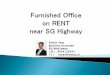 Furnished Office on RENT near SG Highway