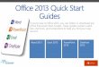 SGUL Office 2013 Quick Start Guide. (Adapted from Microsoft Quick Start Guides)