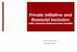 Private initiative and financial inclusion - Latin America between two models