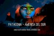Patagonia - America del Sur