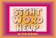 Mulhollan Online Presentation on Sight Words