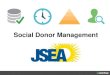 Social Donor Management for JSEA Conference