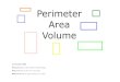 Intro to Perimeter, Area and Volume