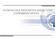 B.tech Seminar on NANO SCALE MAGNETO INDUCTIVE COMMUNICATION