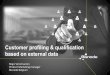 Customer profiling and qualification based on external data