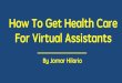 How To Get Health Care For Virtual Assistants