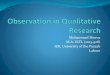 Observation in Qualitative Research