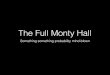 The Full Monty Hall
