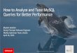 How to analyze and tune sql queries for better performance percona15