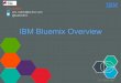 Bluemix overview with Internet of Things