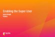 Rise of the Superuser