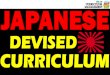 Japanese Devised Curriculum and Curriculum during the Liberation