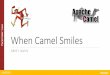 When Camel Smiles