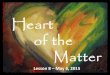 Heart of the matter lesson 8