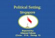 Singapore (Political Setting)