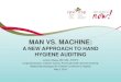 Man vs. Machine -- A new approach to hand hygiene auditing