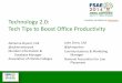 Tech 2.0 - Tech Tips to Boost Office Productivity