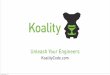 Koality: A Continuous Testing Platform for the Cloud